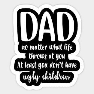 Dad no matter Sticker